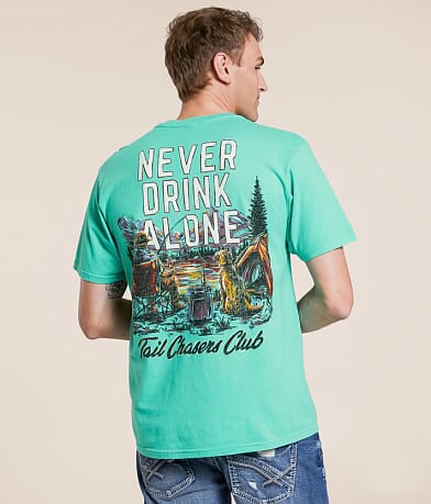Tail Chasers Club Never Drink Alone T-Shirt front view
