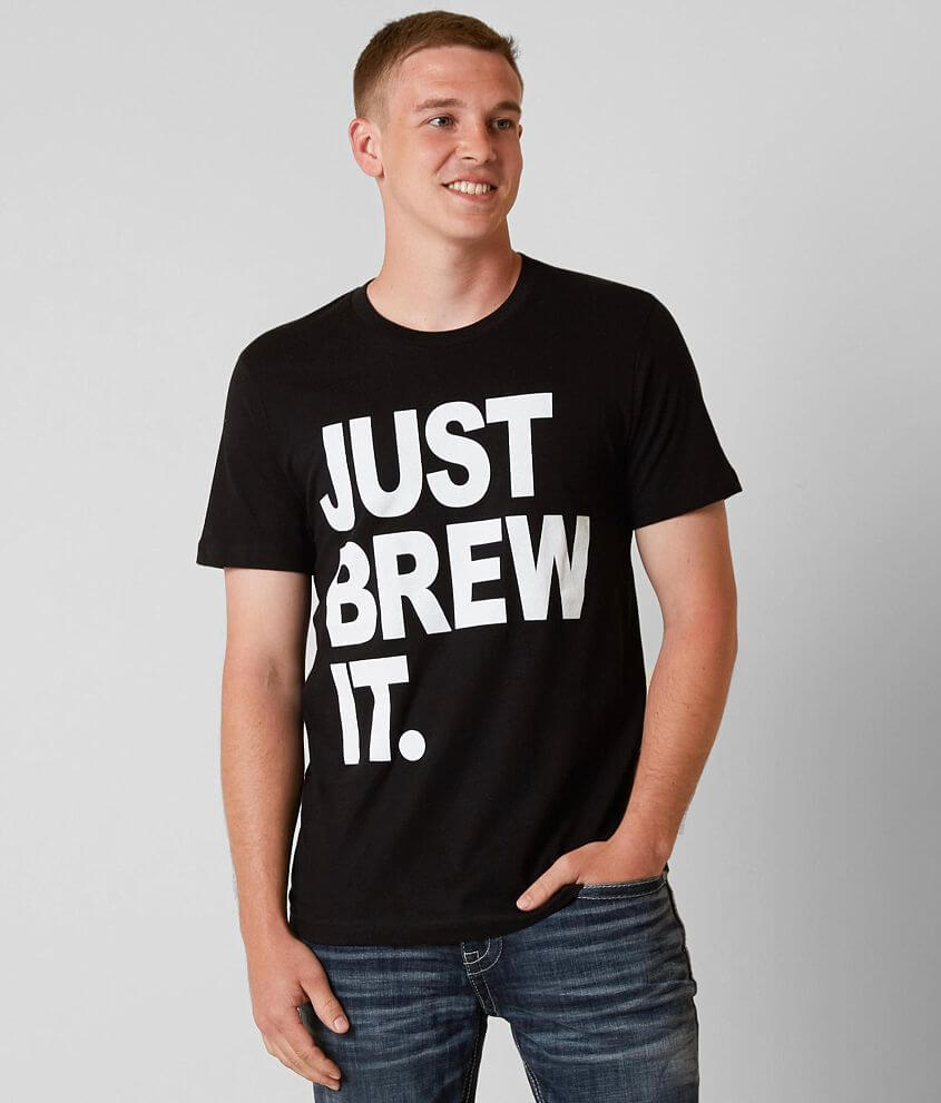 Brew City Just Brew It T-Shirt front view