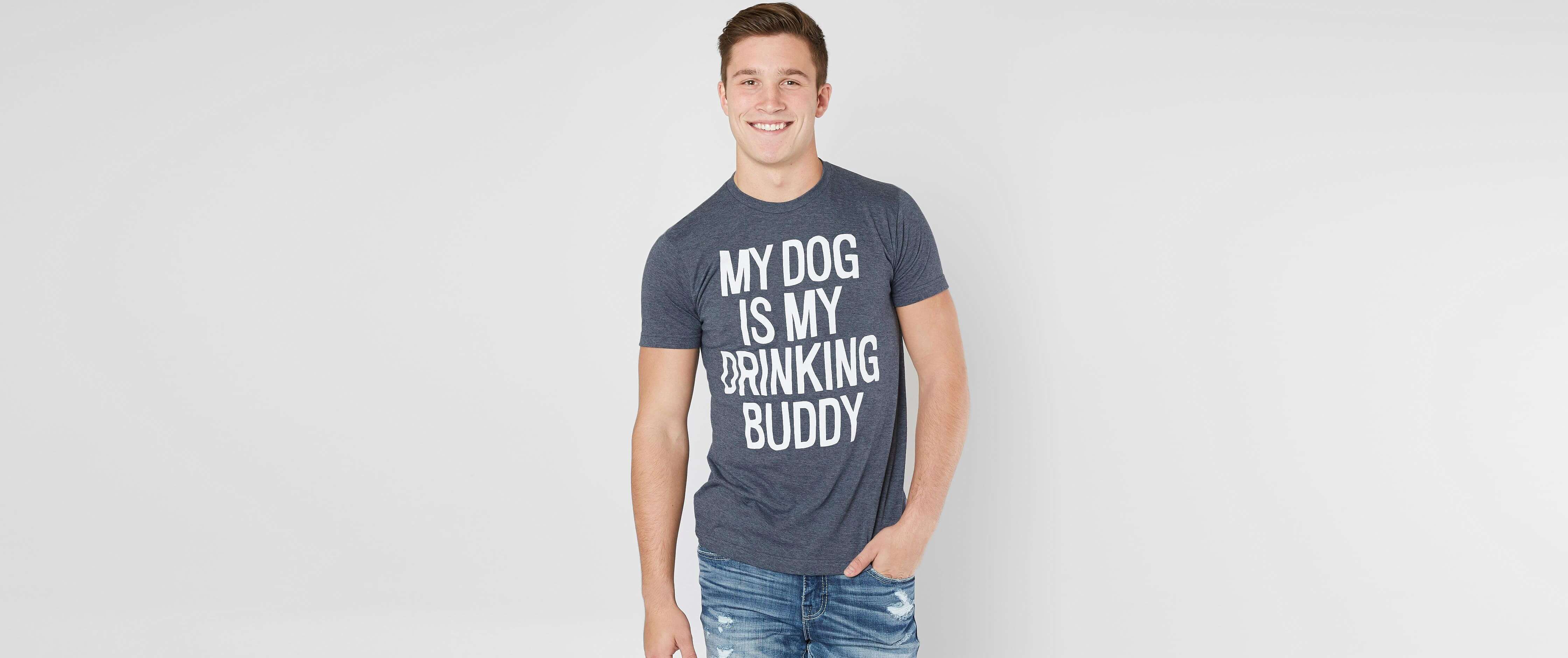 drinking buddy dog shirt