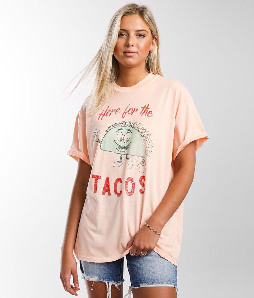 Modish Rebel Here For The Tacos T-Shirt front view
