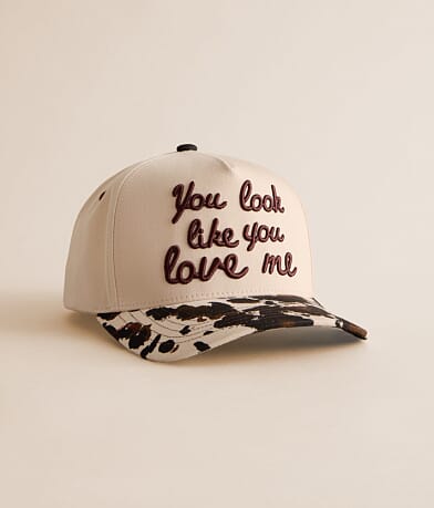 You Look Like You Love Me Hat