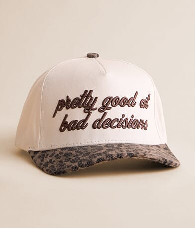 The Happiest Pretty Good At Bad Decisions Hat front view