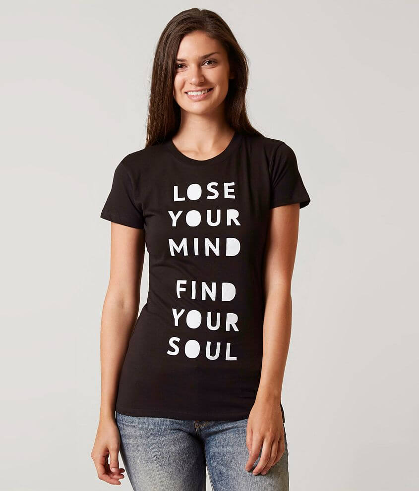 JAECI Lose Your Mind Find Your Soul T-Shirt front view