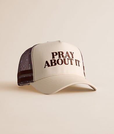 Pray About It Trucker Hat