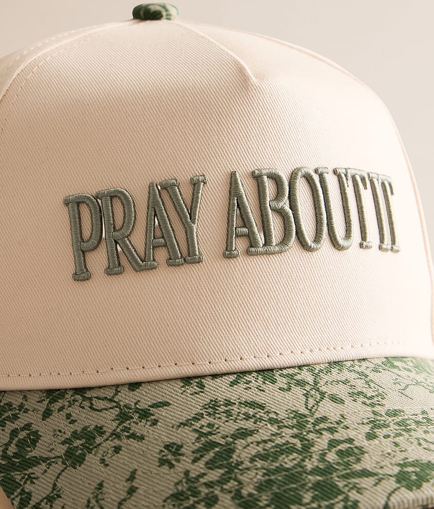 Pray About It Hat