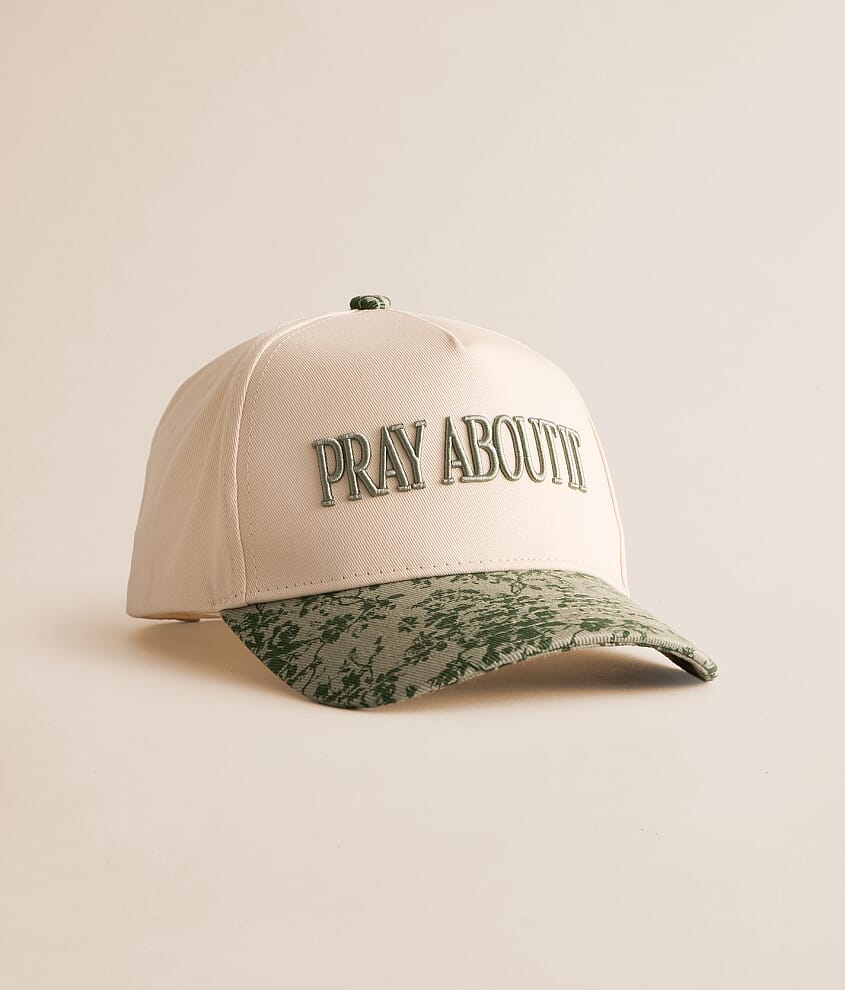 Pray About It Hat