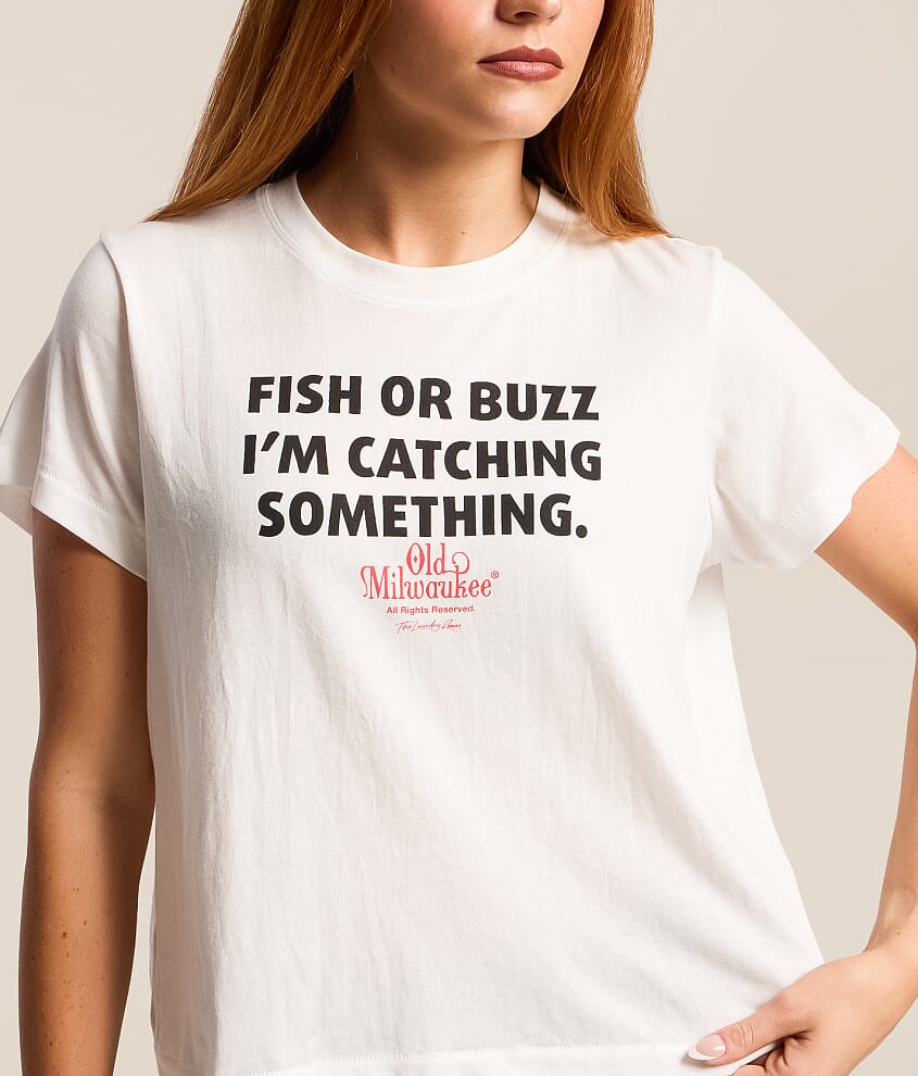 Fish Or Buzz I'm Catching Something T-Shirt