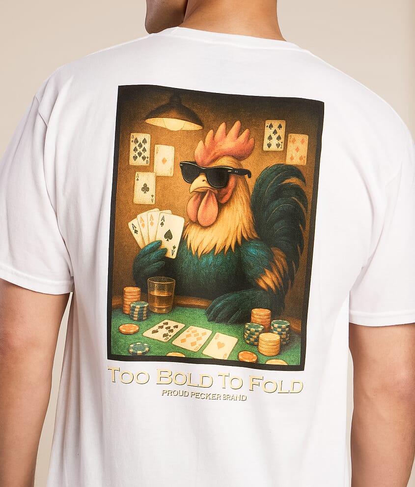 Too Bold To Fold T-Shirt