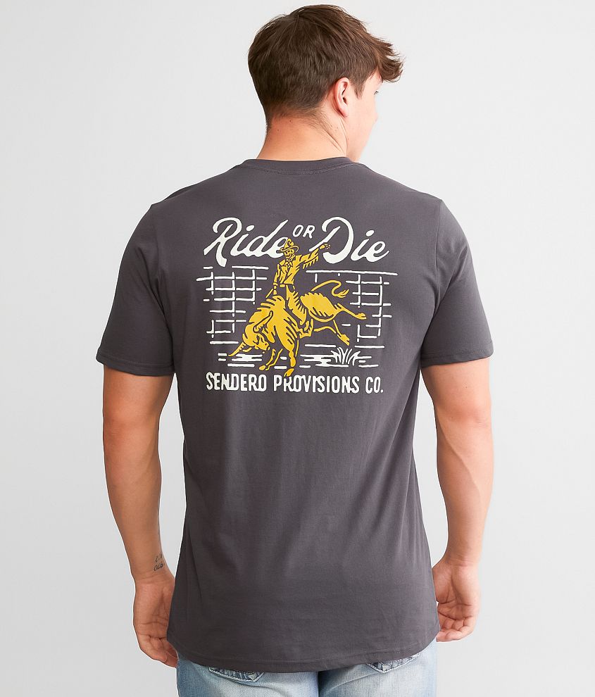 Sendero Provisions Co. Ride Or Die T-Shirt front view