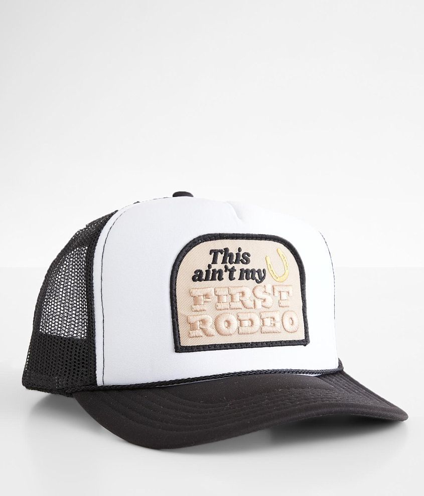 Not My First Rodeo Embroidered Trucker Hat