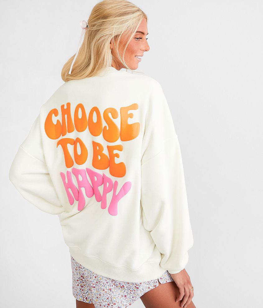 Modish Rebel Choose To Be Happy Oversized Pullover front view