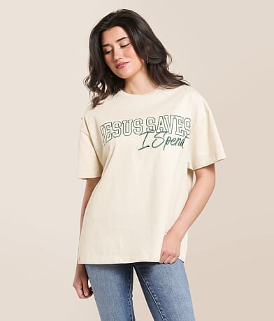 Modish Rebel Jesus Saves I Spend Oversized T-Shirt front view
