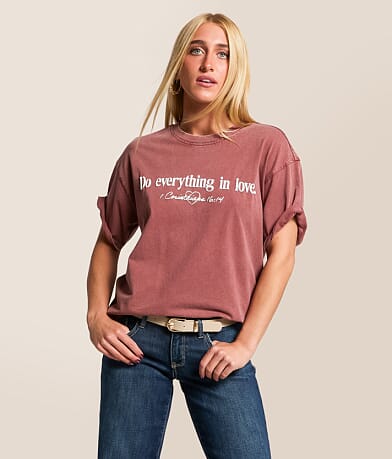Modish Rebel Do Everything In Love T-Shirt front view